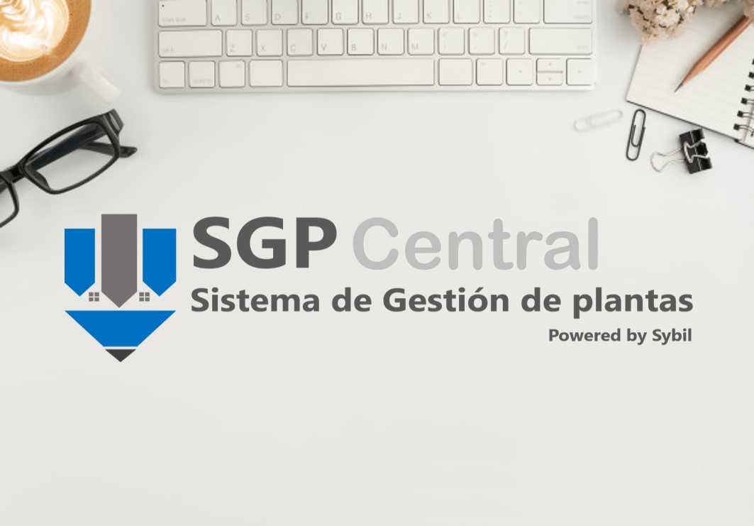 SGP Central, Sistema de Gestión de Plantas, powered by Sybil